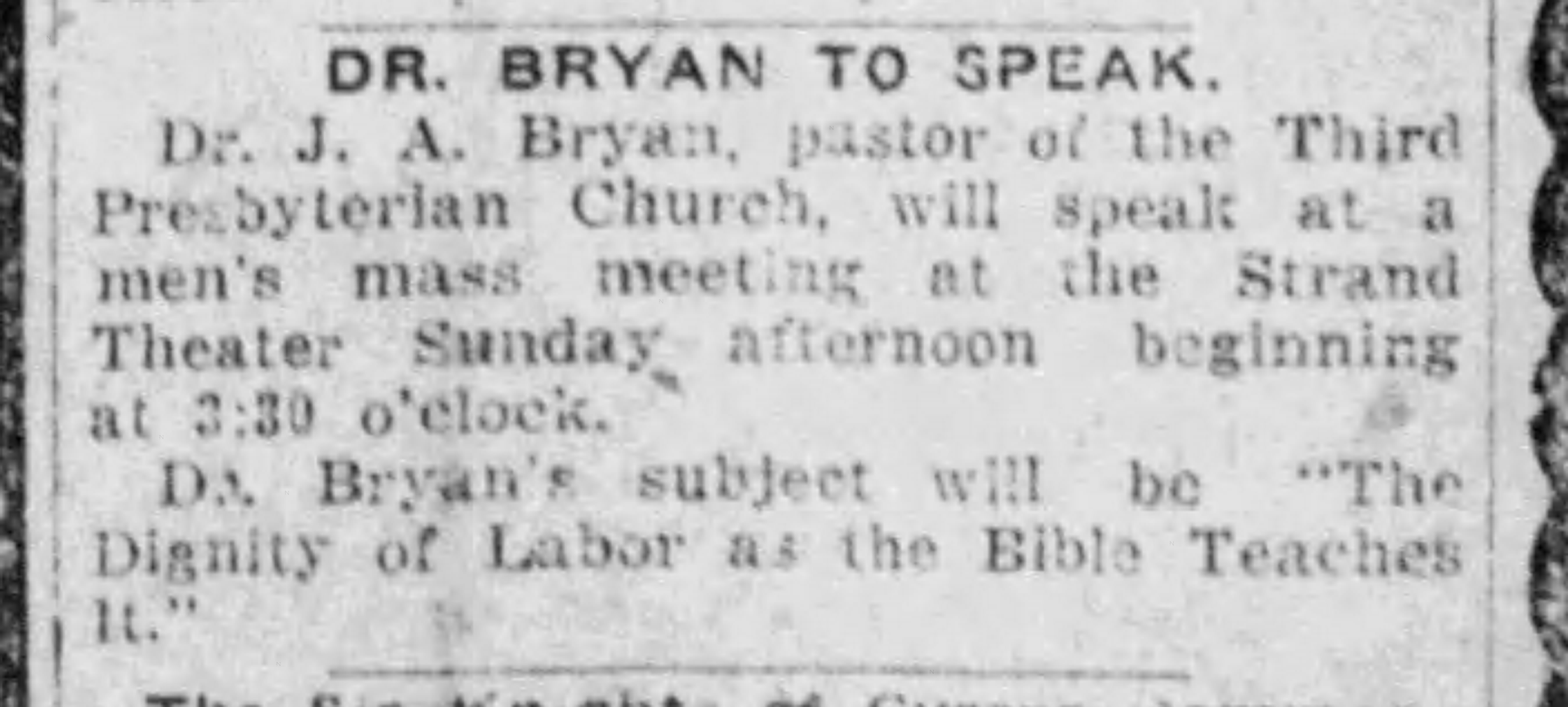 Dr. Bryan To Speak (Strand Theater on the Dignity of Work As The Bible Teaches It)